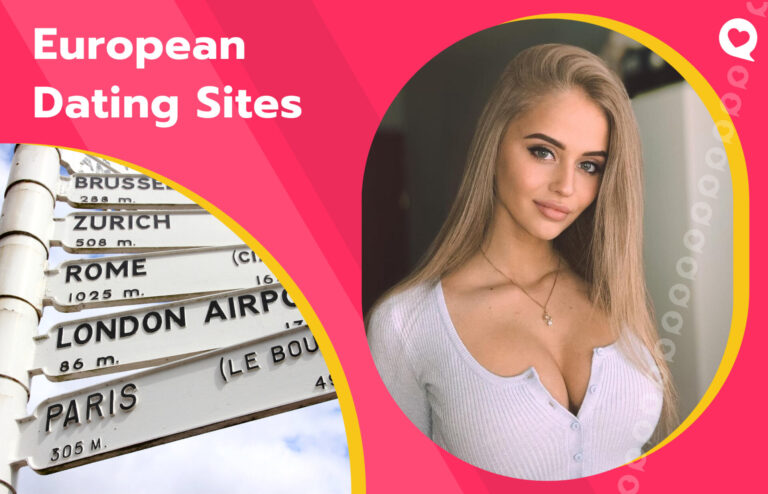 8 Best European Dating Sites And Apps To Join In 2024