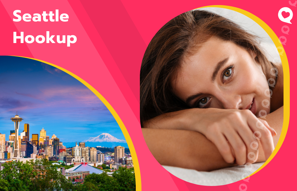 How to Hook Up in Seattle: Best Sites, Bars, and Local Spots
