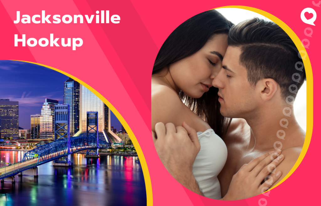 Jacksonville Hookups: The Best Sites and How the Scene Really Works